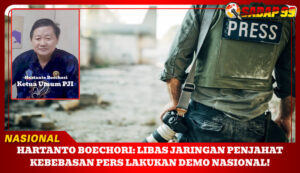 Hartanto boechori: libas jaringan penjahat kebebasan pers lakukan demo nasional!