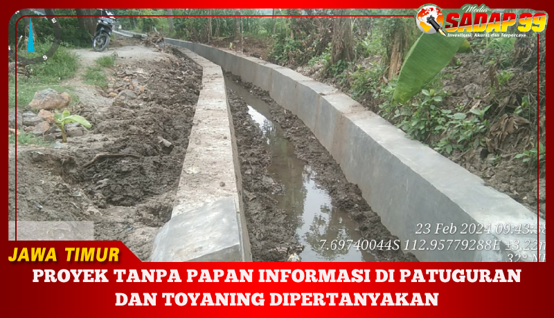 Proyek Tanpa Papan Informasi Di Patuguran Dan Toyaning Dipertanyakan