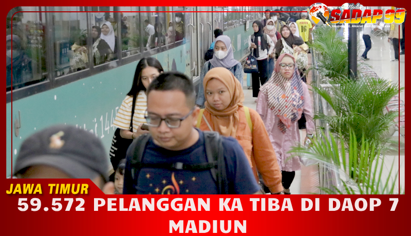 59.572 Pelanggan Ka Tiba Di Daop 7 Madiun