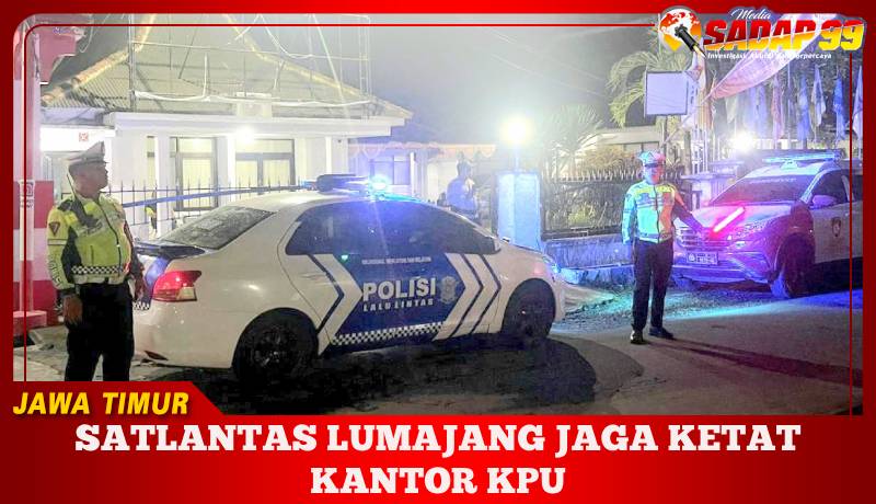 SATLANTAS LUMAJANG JAGA KETAT KANTOR KPU