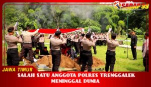 SALAH SATU ANGGOTA POLRES TRENGGALEK MENINGGAL DUNIA